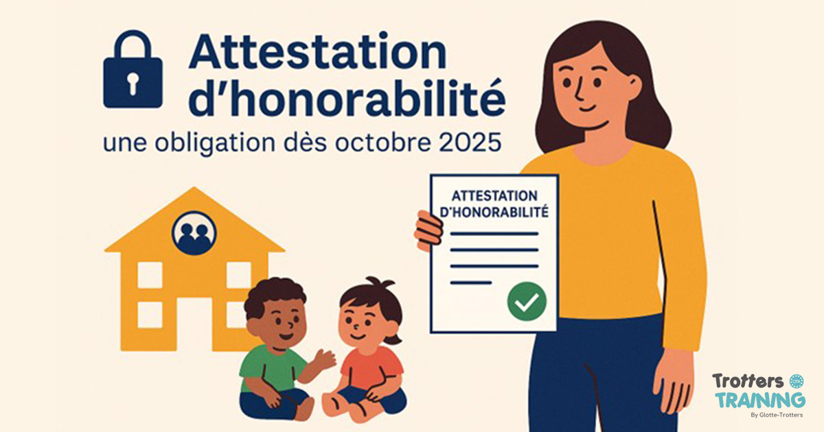 Attestation d’honorabilité obligatoire pour les professionnels de la petite enfance dès octobre 2025